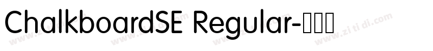 ChalkboardSE Regular字体转换